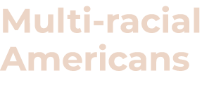 Multi-racial Americans