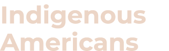 Indigenous Americans