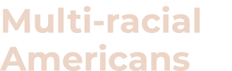 Multi-racial Americans